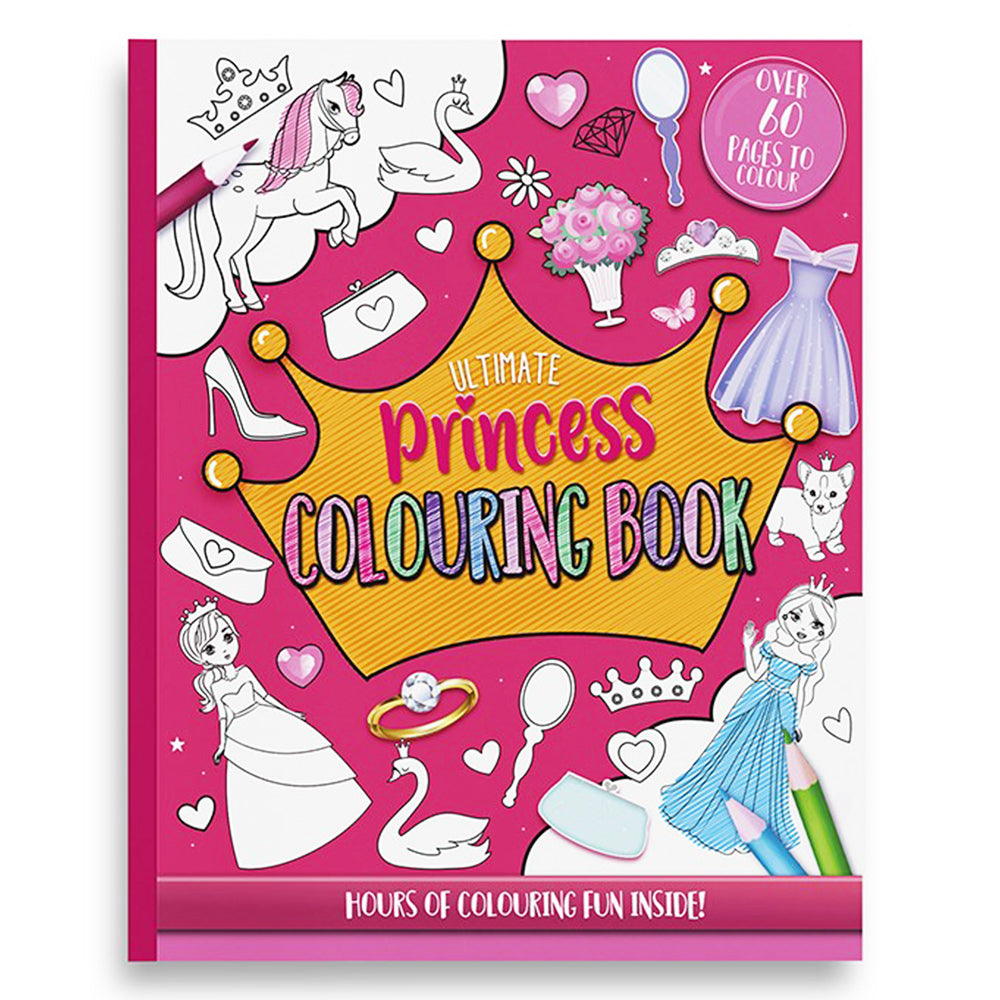 Ultimate Princess Colouring Book for Kids | Over 60 Pages to Colour