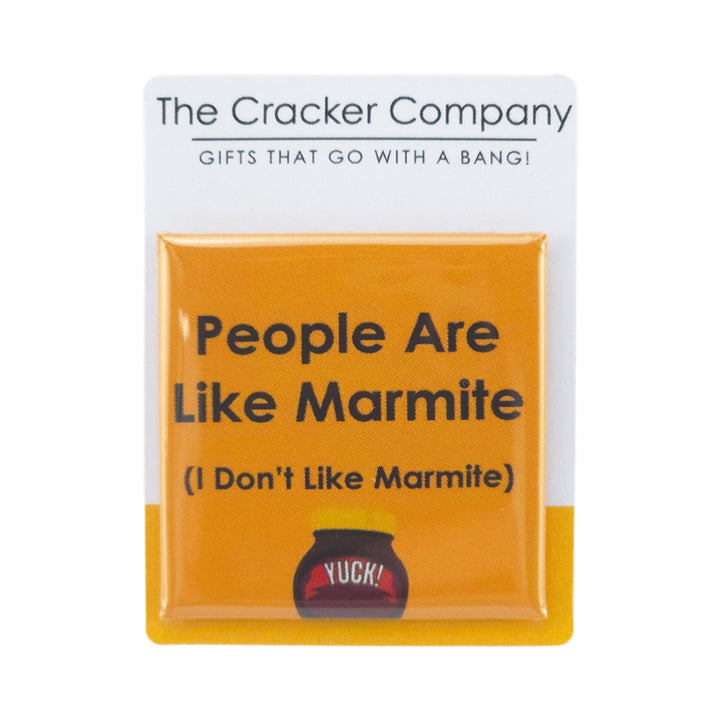 People Are Like Marmite | 38mm Square Pin Badge | Little Gift | Cracker Filler