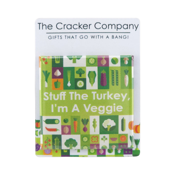 Stuff The Turkey, I'm a Veggie | 38mm Square Pin Badge | Little Gift | Cracker Filler