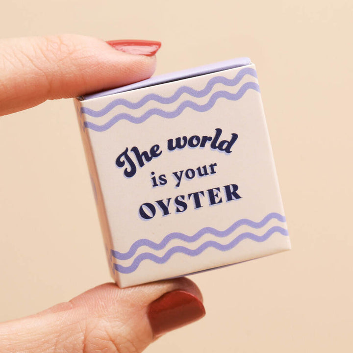 The World is Your Oyster | Mini Matchbox Token | Little Gift | Cracker Filler
