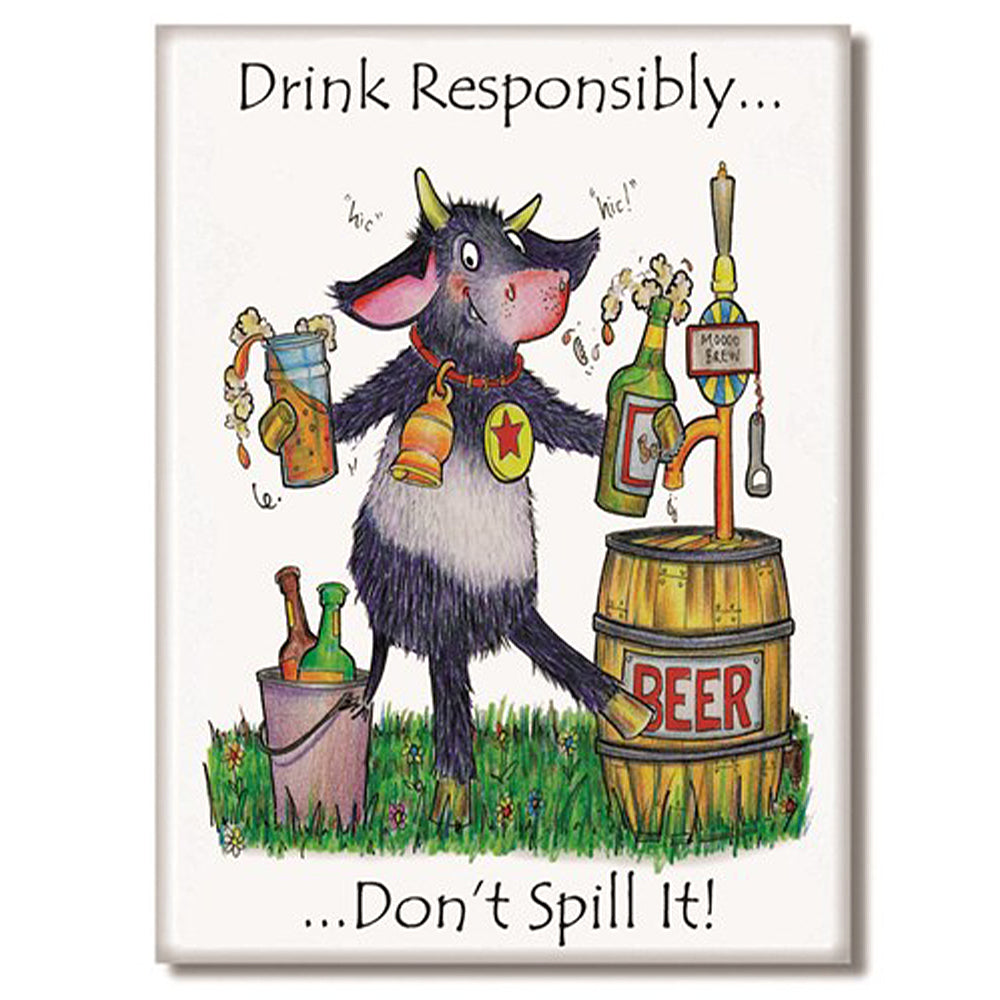 Drink Responsibly, Don't Spill It! | Funny Magnet | Little Gift | Cracker Filler