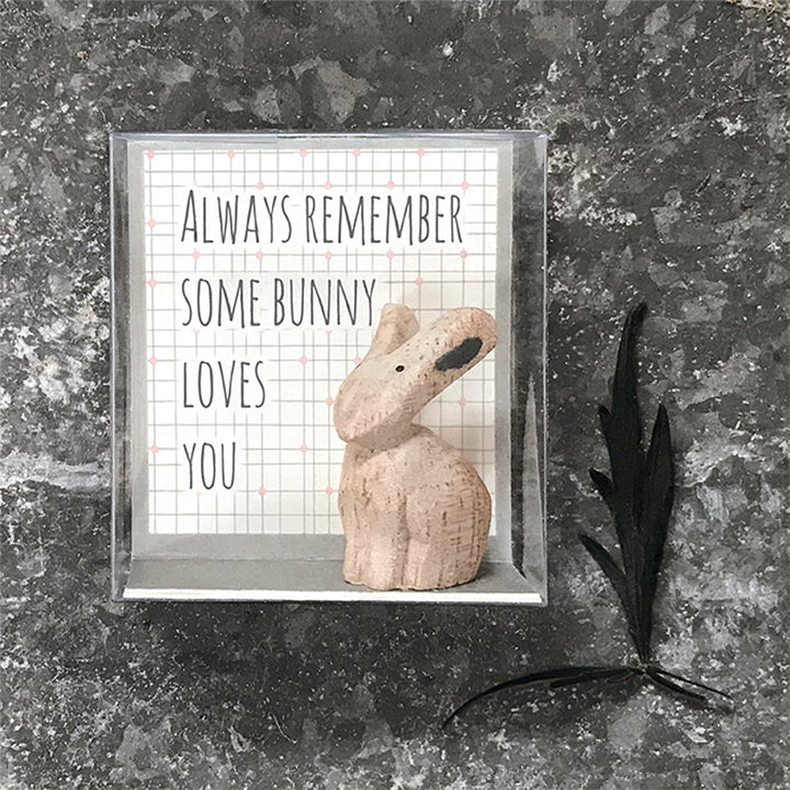 3cm Wooden Bunny Boxed | Always Remember Some Bunny Loves You | Cracker Filler Gift