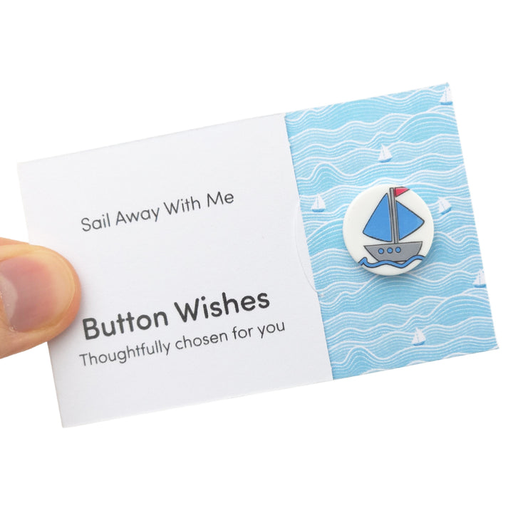 Sail Away With Me | Button Wishes Sew On Token | Little Gift | Cracker Filler