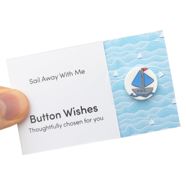 Sail Away With Me | Button Wishes Sew On Token | Little Gift | Cracker Filler