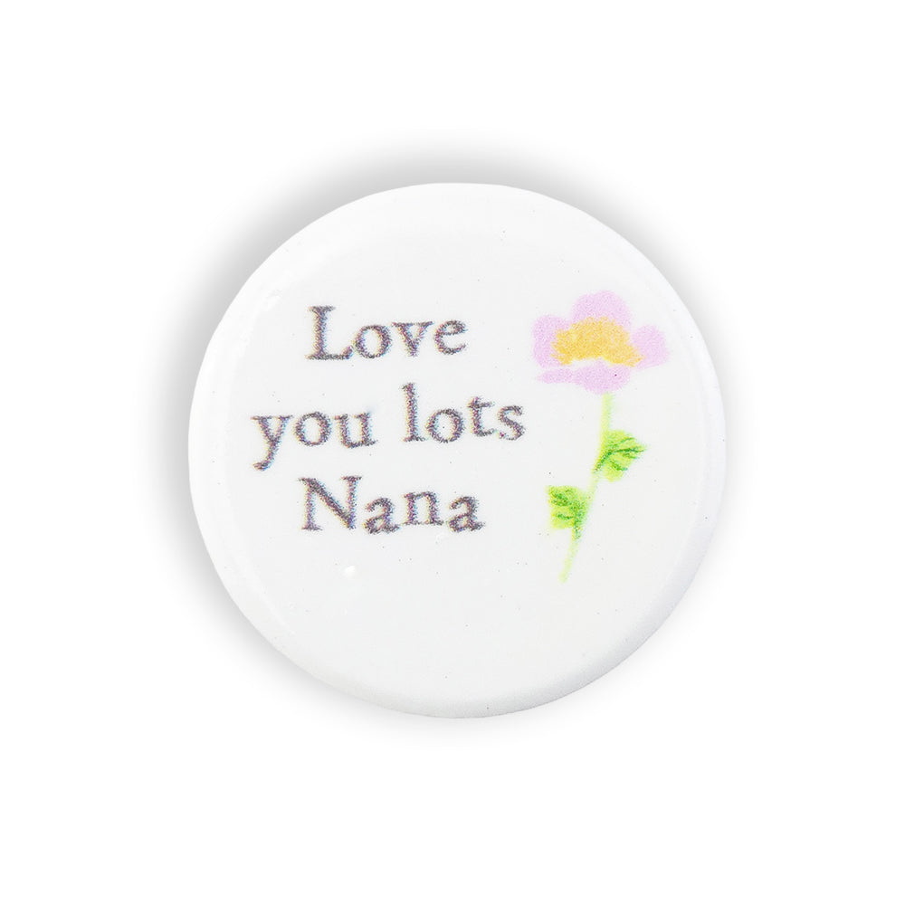 Love You Lots Nana | Floral Ceramic Mini Token | Mini Gift | Cracker Filler